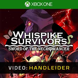 Whispike Survivors Sword of the Necromancer Xbox One Video Trailer