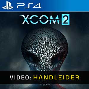 XCOM 2 PS4- Video-aanhangwagen