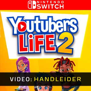 Youtubers Life 2 Nintendo Switch Video-opname